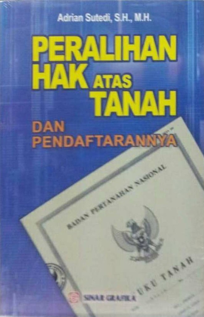 Peralihan Hak Atas Tanah dan Pendaftarannya